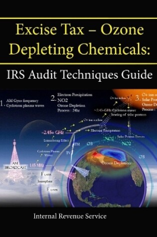 Cover of Excise Tax - Ozone Depleting Chemicals: IRS Audit Techniques Guide (ATG)