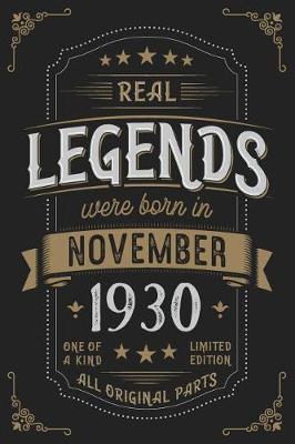 Book cover for Real Legends were born in November 1930