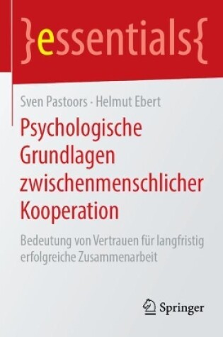 Cover of Psychologische Grundlagen zwischenmenschlicher Kooperation