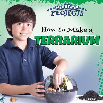 Cover of How to Make a Terrarium