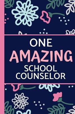 Book cover for One Amazing School Counselor