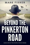 Book cover for Beyond the Pinkerton Road