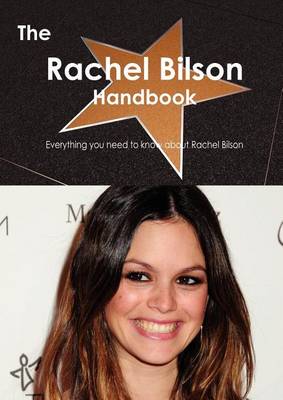 Book cover for The Rachel Bilson Handbook - Everything You Need to Know about Rachel Bilson