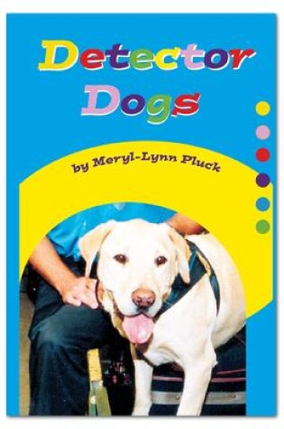 Cover of RAINBOW READING DETECTOR DOGS