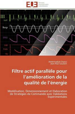 Cover of Filtre Actif Parall le Pour L Am lioration de la Qualit  de L  nergie