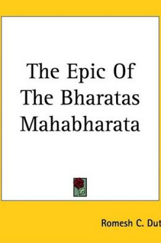 Cover of The Epic Of The Bharatas Mahabharata