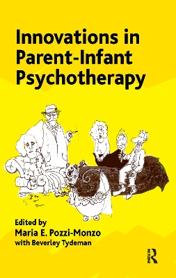 Book cover for Innovations in Parent-Infant Psychotherapy