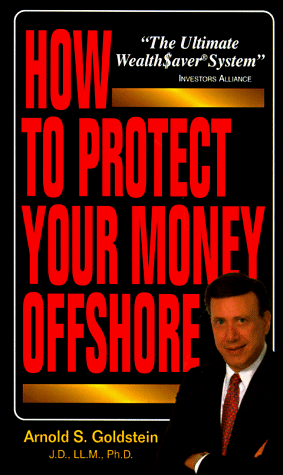 Cover of How to Protect You Money Offshore