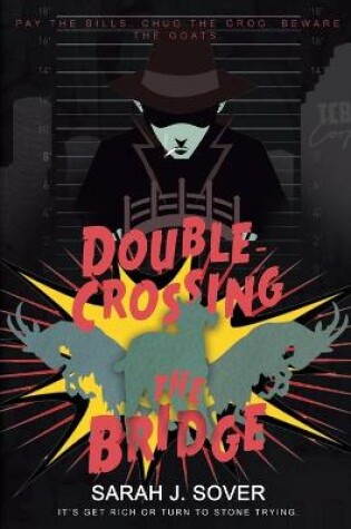 Cover of Double-Crossing the Bridge