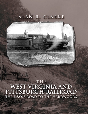Book cover for West Virginia And Pittsburgh Railroad