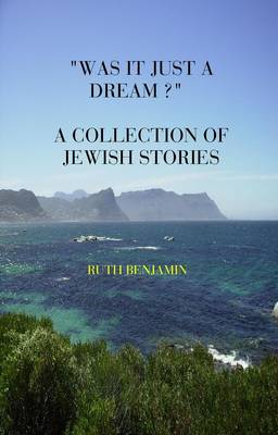 Cover of "Was it Just a Dream" - A Collection of Jewish Stories