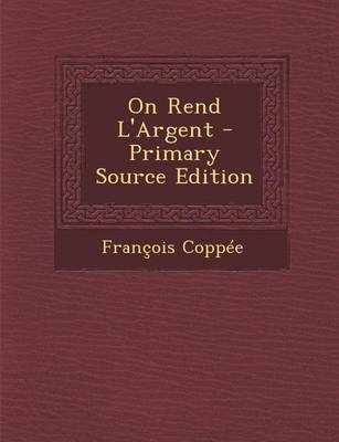 Book cover for On Rend L'Argent