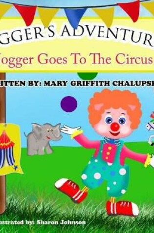 Cover of Jogger's Adventures - Jogger Goes To The Circus