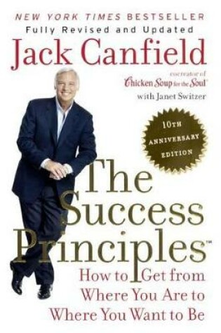 Cover of Success Principles: 10th Anniversary Edition