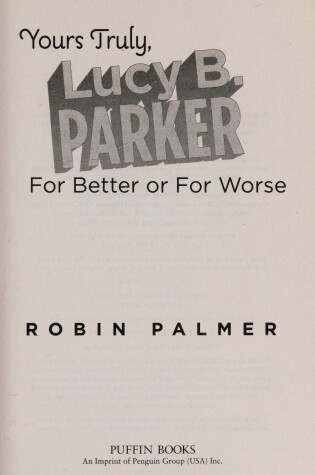 Cover of Uc Yours Truly, Lucy B. Parker: For Better or for Worse