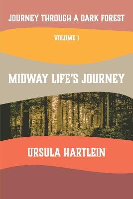 Cover of Journey Through a Dark Forest, Vol I