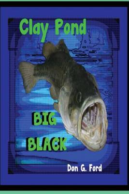 Book cover for Clay Pond - Big Black