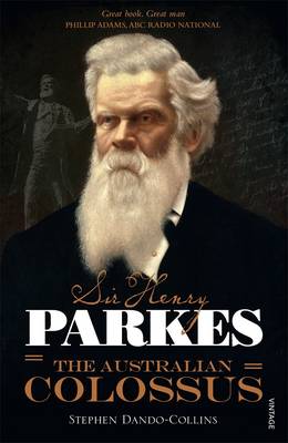 Book cover for Sir Henry Parkes: The Australian Colossus