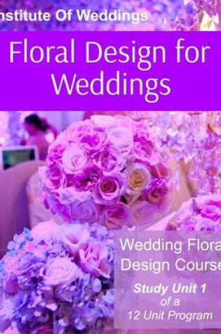 Cover of Floral Design for Weddings