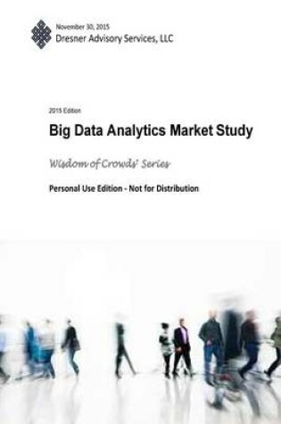 Cover of 2015 Big Data Analytics Market Study Report