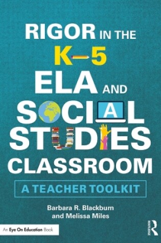 Cover of Rigor in the K–5 ELA and Social Studies Classroom