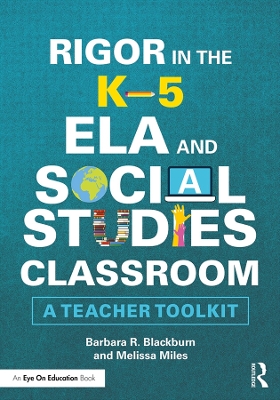 Book cover for Rigor in the K–5 ELA and Social Studies Classroom