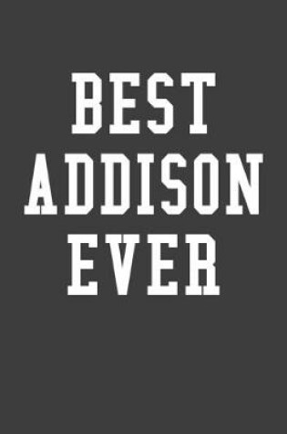 Cover of Best Addison Ever