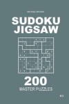 Book cover for Sudoku Jigsaw - 200 Master Puzzles 9x9 (Volume 3)