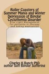 Book cover for Roller Coasters of Summer Mania and Winter Depression of Bipolar Cyclothymia Disorder
