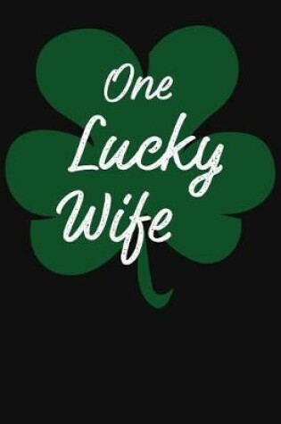 Cover of One Lucky Wife