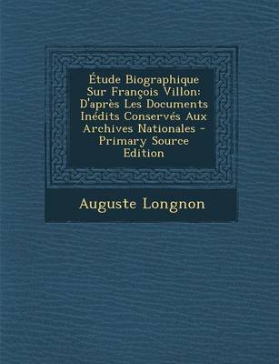 Book cover for Etude Biographique Sur Francois Villon