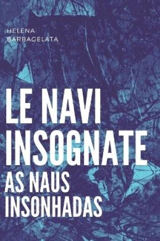 Cover of As Naus Insonhadas