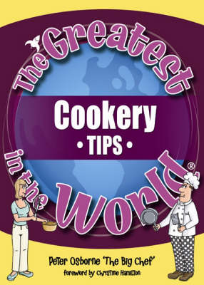 Book cover for The Greatest Cookery Tips in the World