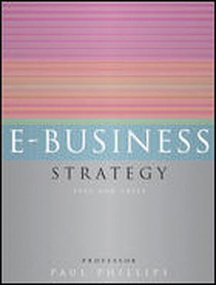 Book cover for E-Business Strategy: Text and Cases