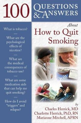 Cover of 100 Questions  &  Answers About How To Quit Smoking