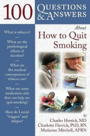 Cover of 100 Questions  &  Answers About How To Quit Smoking