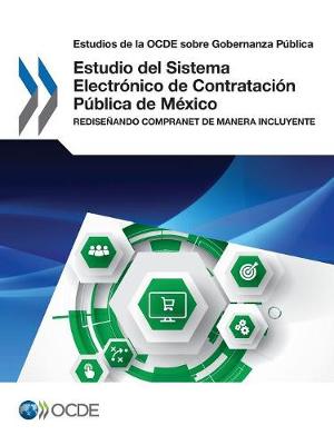 Book cover for Estudios de la OCDE sobre Gobernanza Publica Estudio del Sistema Electronico de Contratacion Publica de Mexico