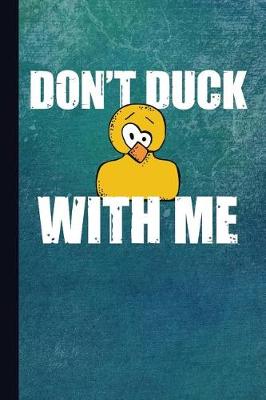 Book cover for Don't Duck with Me