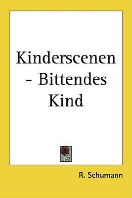 Book cover for Kinderscenen - Bittendes Kind