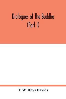 Book cover for Dialogues of the Buddha (Part I)