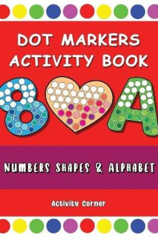 Cover of Dot Markers Activity Book