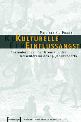 Cover of Kulturelle Einflussangst