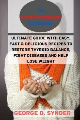 Cover of The Hypothyroidism Cookbook