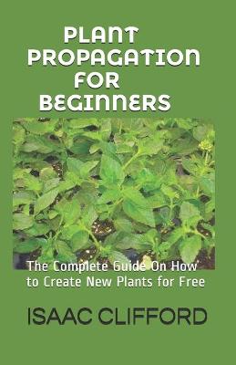 Book cover for Plant Propagation for Beginners