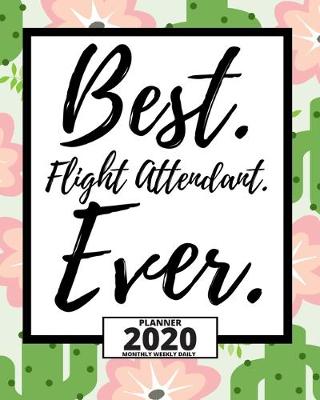 Book cover for Best. Flight Attendant. Ever.