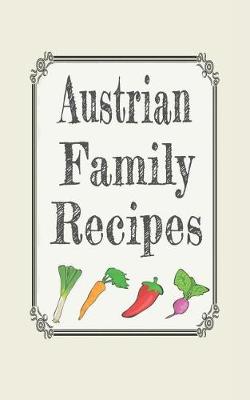 Book cover for Austrian family recipes