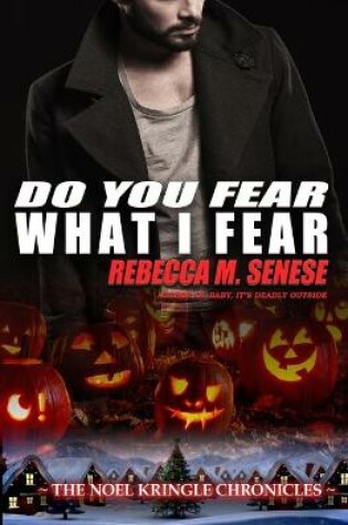 Cover of Do You Fear What I Fear