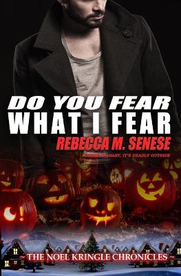 Book cover for Do You Fear What I Fear