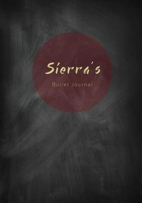 Book cover for Sierra's Bullet Journal