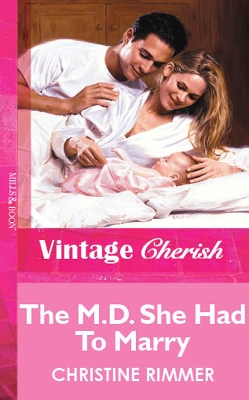 Book cover for The M.D. She Had To Marry